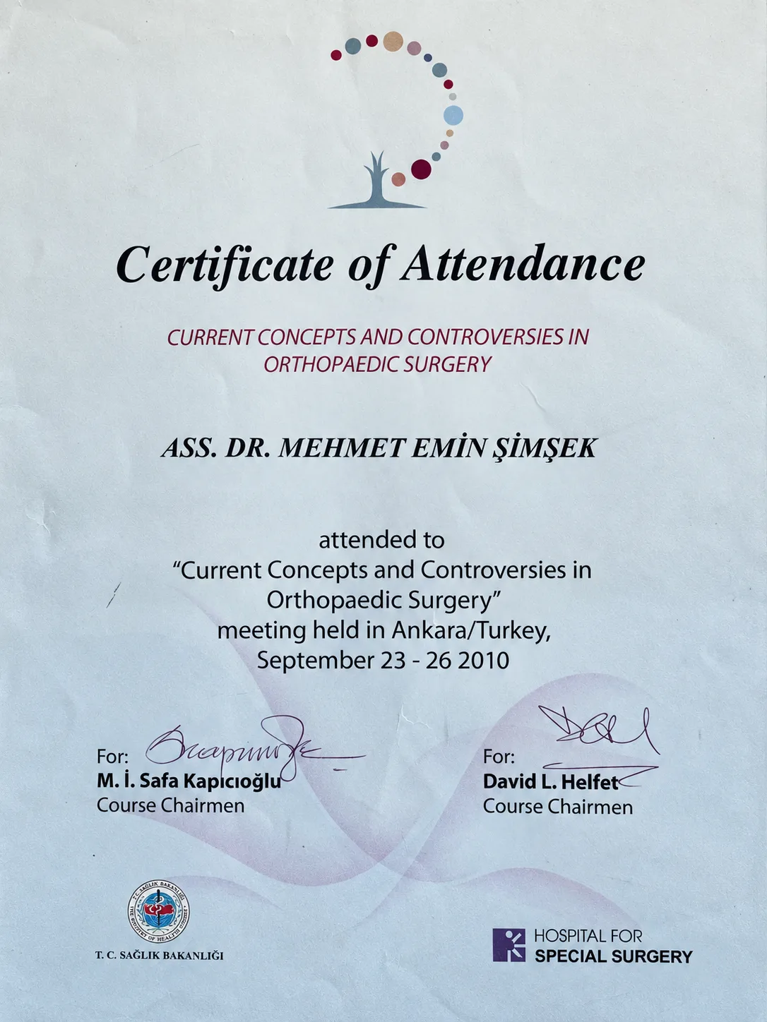 Current Concepts and Controversies in Orthopaedic Surgery toplantısı katılım belgesi, Ankara, 23-26 Eylül 2010.