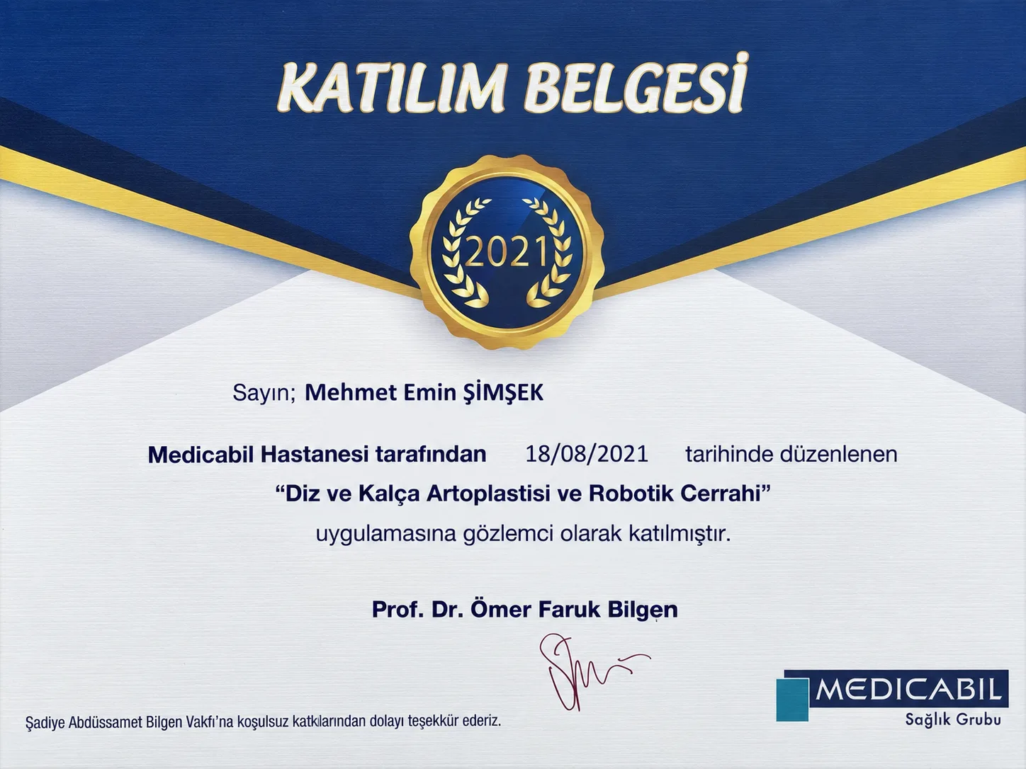 Medicabil Hastanesi diz ve kalça artroplastisi ile robotik cerrahi gözlemci katılım belgesi, 18 Ağustos 2021.